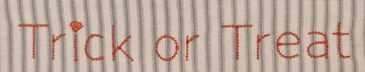 TRICK OR TREAT WORDING Machine Embroidery Design - TTw 1 x 7