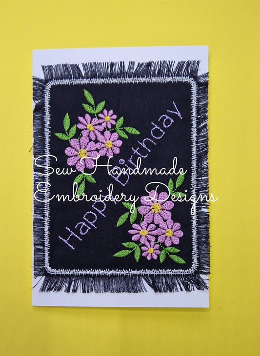 FLORAL FLOWER BLOOMS BIRTHDAY CARD Machine Embroidery Design - FBC24 4.5 x 5.5