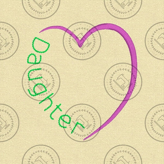 DAUGHTER HEART Machine Embroidery Design - DH824  4 x 4